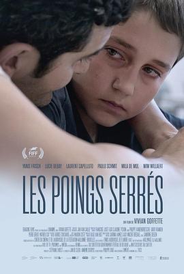 紧握的拳头 Les Poings Serrés (2023)