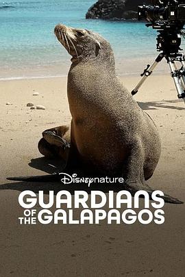 加拉帕戈斯群岛的守护者 Guardians of the Galapagos (2025)