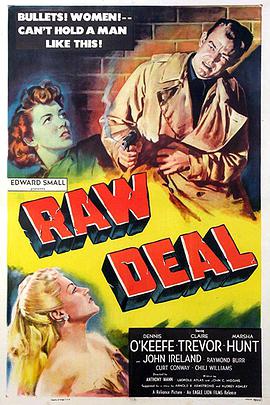 不公平的遭遇 Raw Deal (1948)