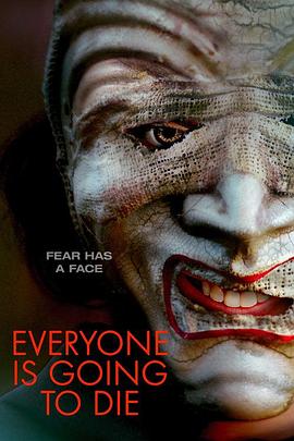 Everyone is Going to Die  (2024)