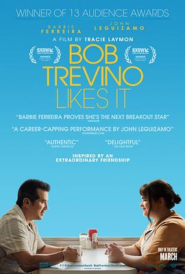 鲍勃·特雷维尼奥喜欢它 Bob Trevino Likes It (2024)