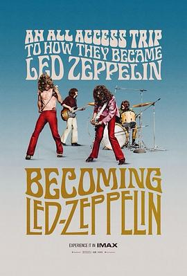 成为齐柏林飞艇 Becoming Led Zeppelin (2025)