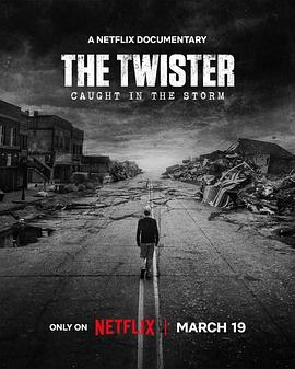 危城风暴：美国超级龙卷风灾难实录 The Twister: Caught in the Storm (2025)