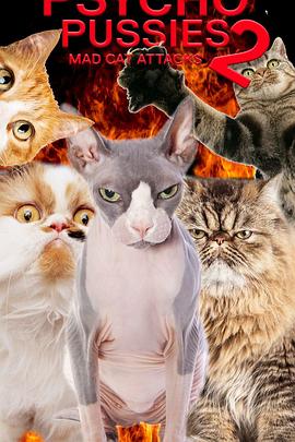 Psycho Pussies 2: Mad Cat Attacks  (2020)