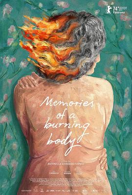 燃烧身体的记忆 Memorias De Un Cuerpo Que Arde (2024)