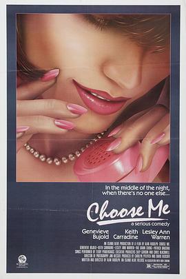选择我 Choose Me (1984)