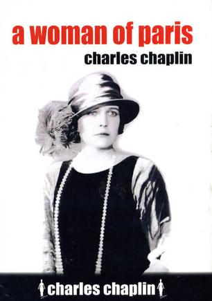 巴黎一妇人 A Woman of Paris: A Drama of Fate (1923)