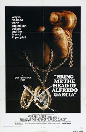 惊天动地抢人头 Bring Me the Head of Alfredo Garcia (1974)