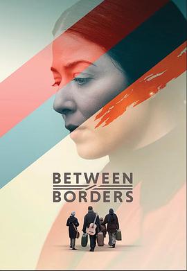 国境之间 Beyond Borders (2024)
