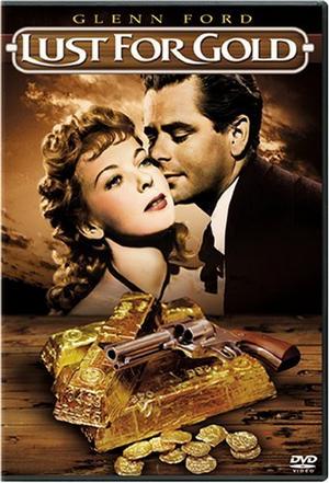 嗜金如命 Lust for Gold (1949)