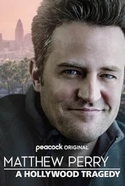 马修·派瑞：一场好莱坞的悲剧 Matthew Perry: A Hollywood Tragedy (2025)