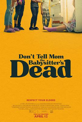 别告诉妈妈保姆死了 Don't Tell Mom the Babysitter's Dead (2024)