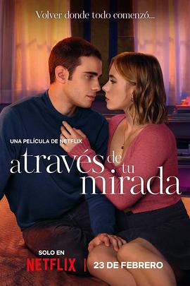 隔窗恋爱：咫尺相望 A través de tu mirada (2024)