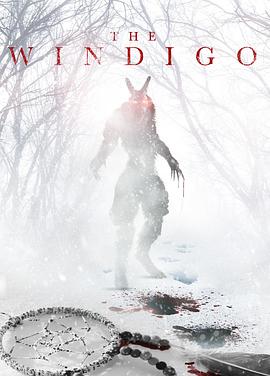 化身邪魔 The Windigo (2023)