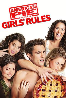 美国派9 American Pie Presents: Girls&#39; Rules (2020)