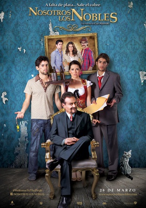 我们是贵族 Nosotros los Nobles (2013)