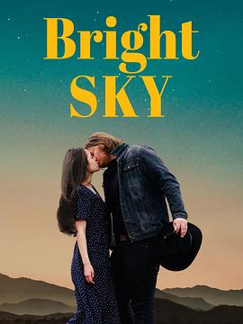 明亮的天空 Bright Sky (2025)