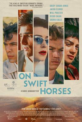 快马驰情 On Swift Horses (2024)