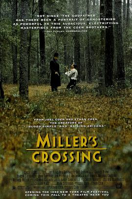 米勒的十字路口 Miller's Crossing (1990)
