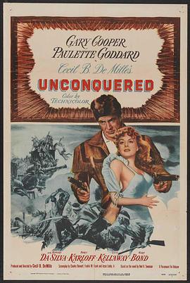 血战保山河 Unconquered (1947)