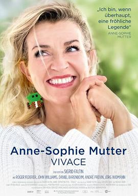 安妮-苏菲·穆特纪录片 爱乐一生 Anne-Sophie Mutter - Vivace (2023)