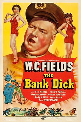 银行妙探 The Bank Dick (1940)