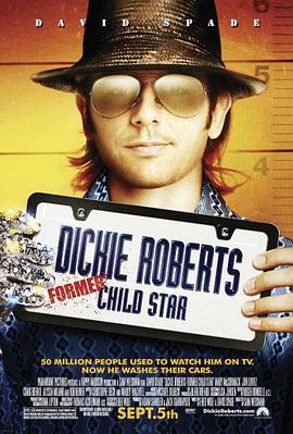 过气童星 Dickie Roberts: Former Child Star (2003)