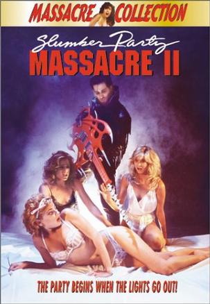 Slumber Party Massacre II Slumber Party Massacre II (1987)
