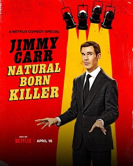 吉米·卡尔：笑点狙击手 Jimmy Carr: Natural Born Killer (2024)