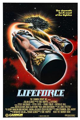 宇宙天魔 Lifeforce (1985)