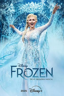 Frozen: The Hit Broadway Musical  (2025)