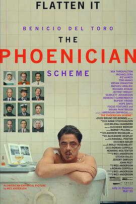 腓尼基计划 The Phoenician Scheme (2025)