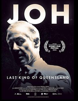 乔：昆士兰最后的王 Joh: Last King Of Queensland (2025)