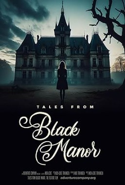 Tales from Black Manor  (2025)