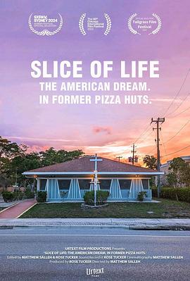 Slice of Life: The American Dream. In Former Pizza Huts.  (2024)