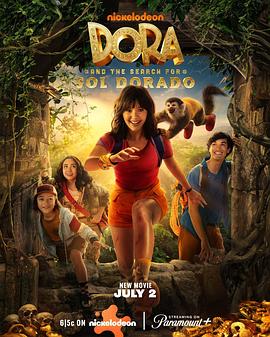 爱冒险的朵拉2 Dora and the Search for Sol Dorado (2025)