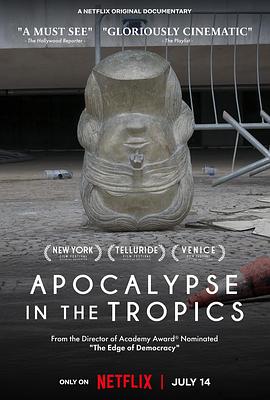 热带启示录 Apocalipse nos trópicos (2024)