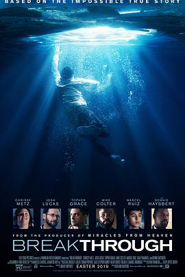 不可能的事 Breakthrough (2019)