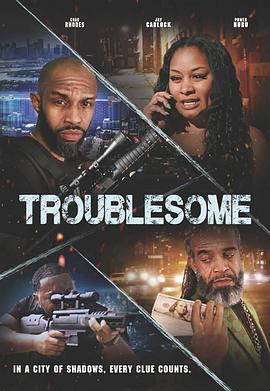 Troublesome  (2025)