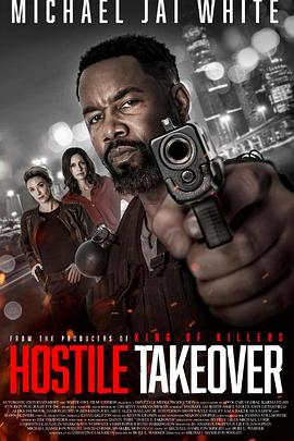 暴力接管 Hostile Takeover (2025)
