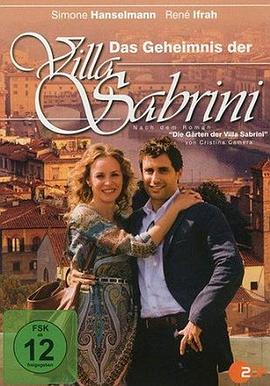 佛罗伦萨的秘密 Das Geheimnis der Villa Sabrini (2012)