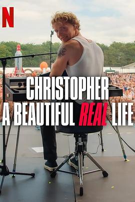 克里斯托弗·尼森：真实美丽人生颂 Christopher - A Beautiful Real Life (2025)