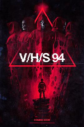 致命录像带94 V/H/S 94 (2021)