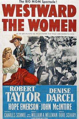 娘子军征西 Westward the Women (1951)