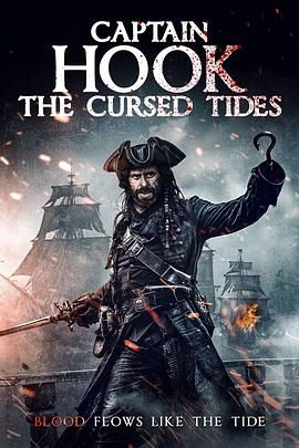 虎克船长：诅咒潮汐 Captain Hook: The Cursed Tides (2025)