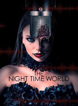 夜世界体验 The Night Time World (2025)