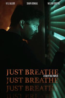 保持呼吸 Just Breathe (2025)