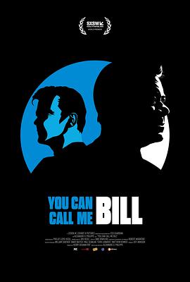 你可以叫我比尔 You Can Call Me Bill (2023)