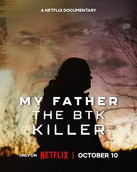 我父亲是BTK连环杀手 My Father: The BTK Killer (2025)