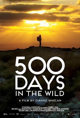荒野500天 500 Days in the Wild (2024)